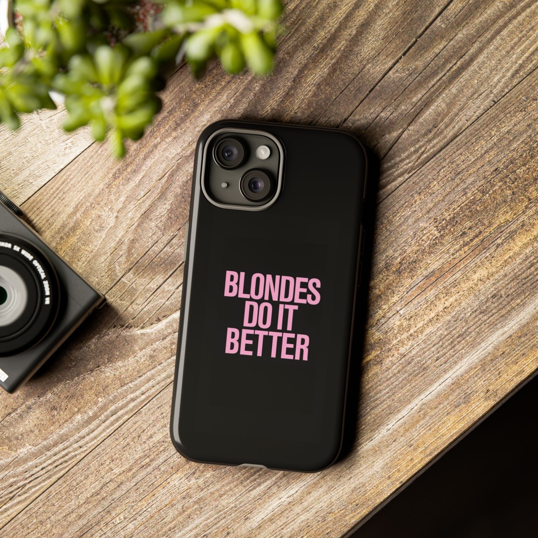 Blondes Do It Better Phone Case