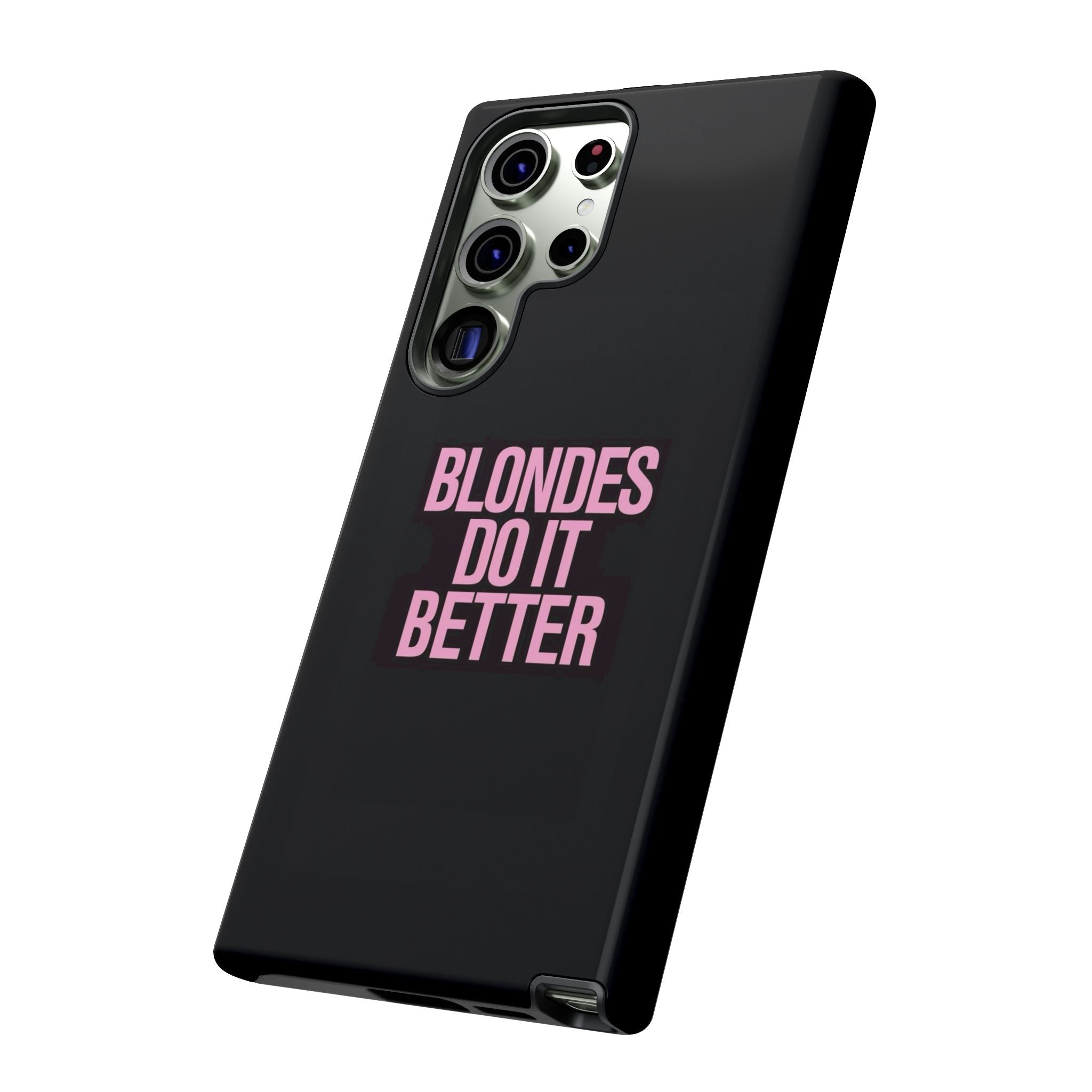 Blondes Do It Better Phone Case