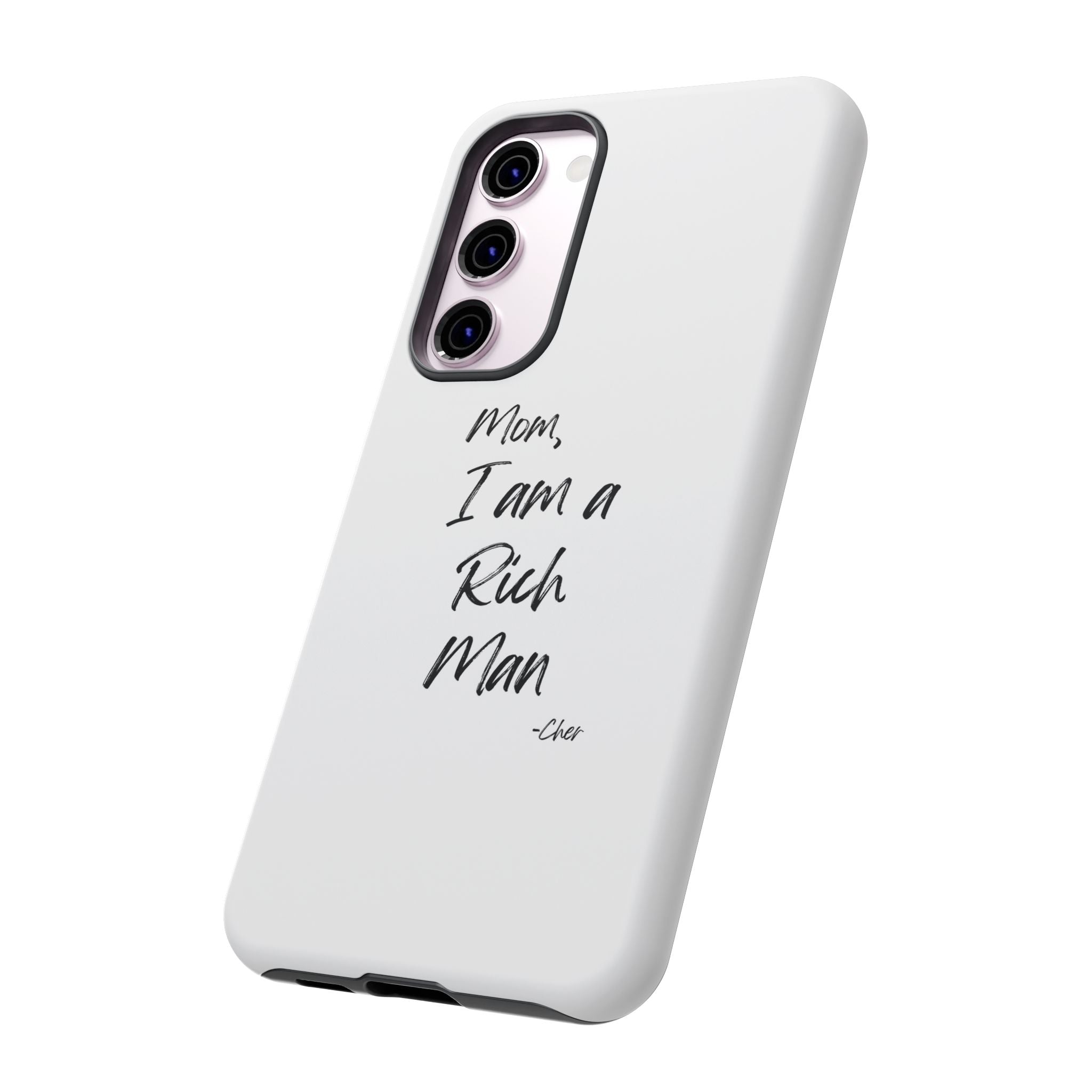 I Am a Rich Man Phone Case