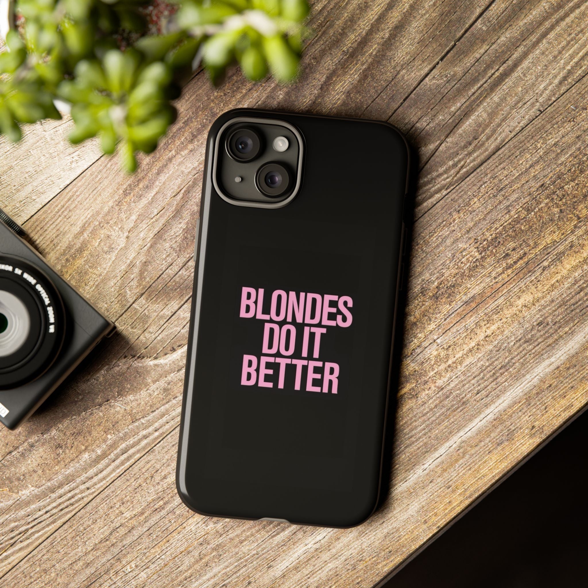 Blondes Do It Better Phone Case