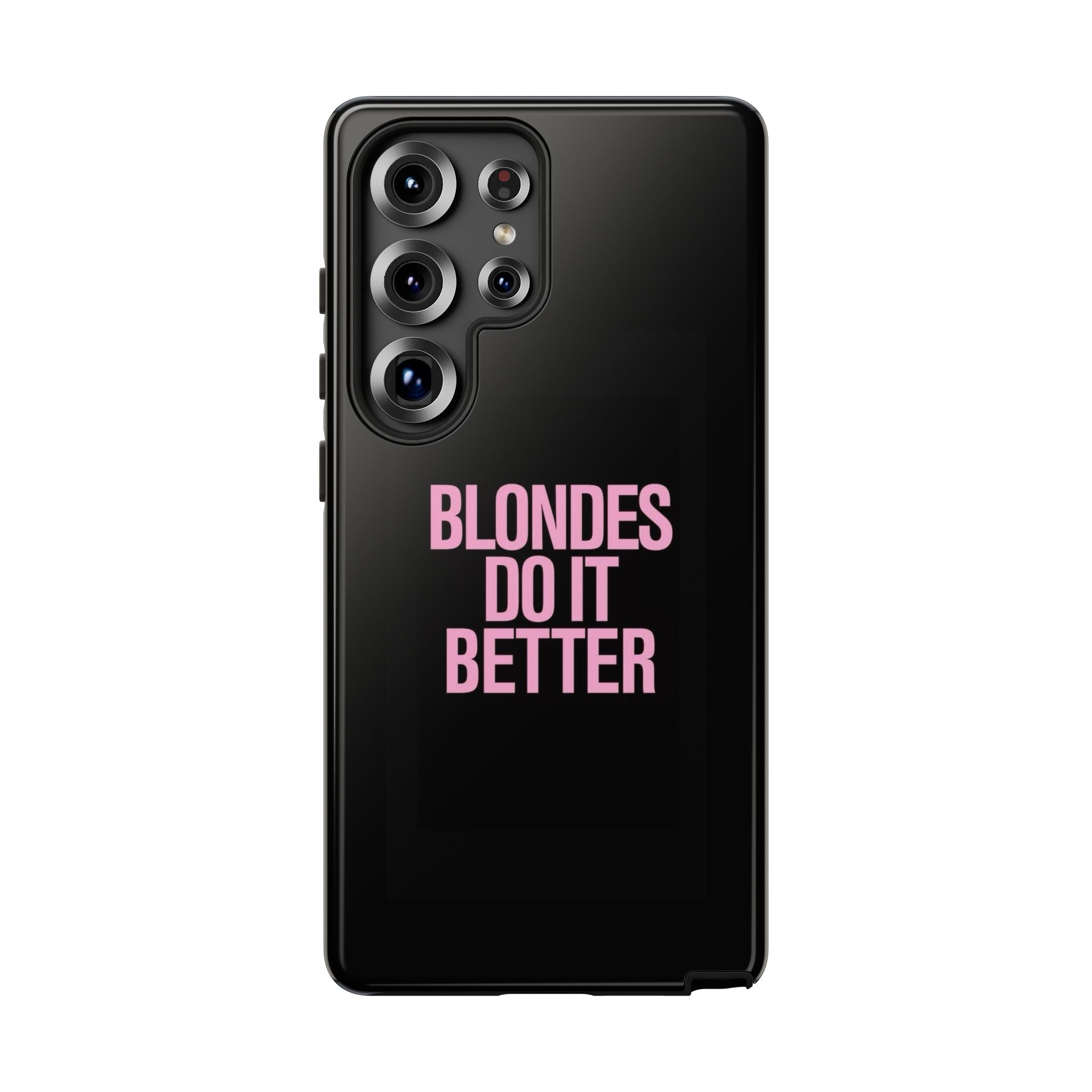 Blondes Do It Better Phone Case