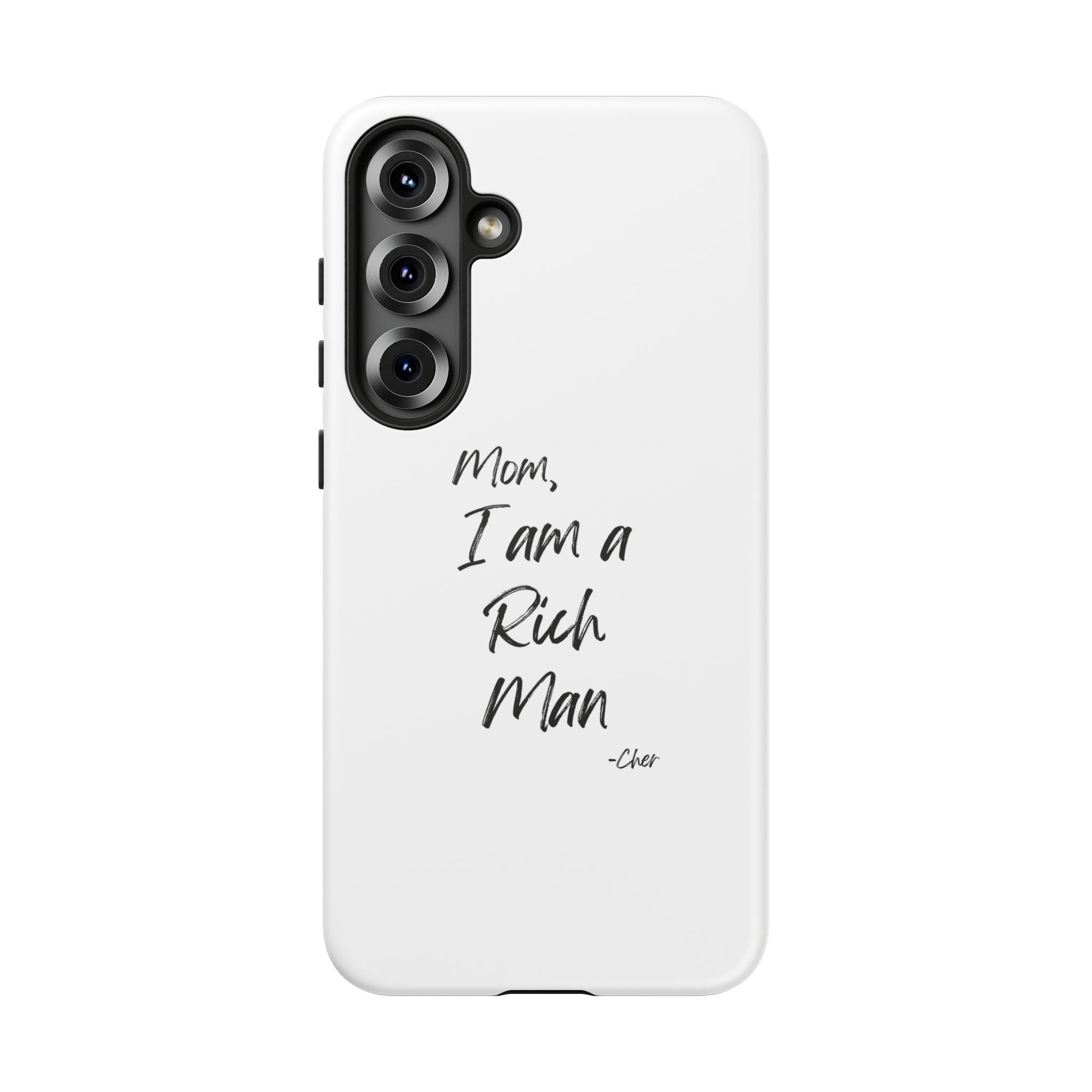 I Am a Rich Man Phone Case