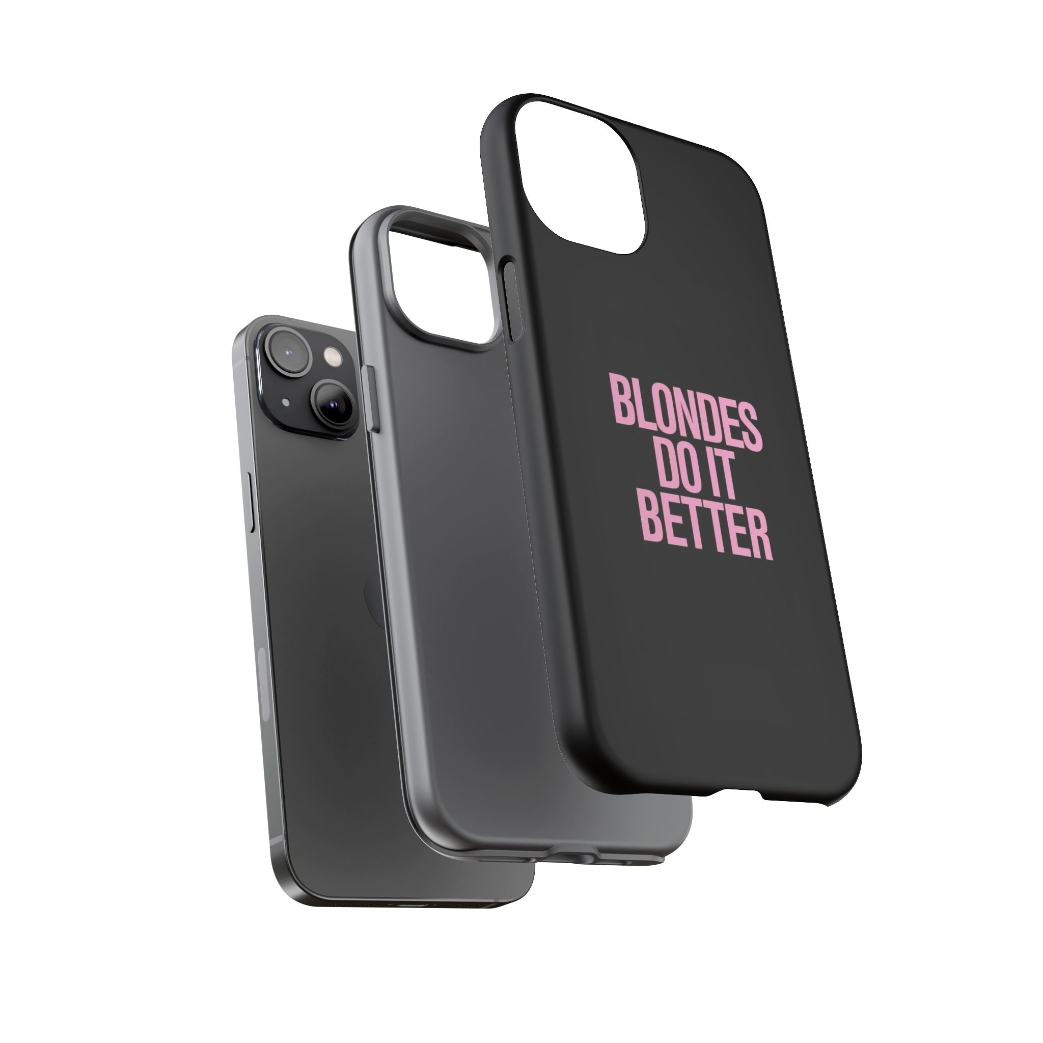 Blondes Do It Better Phone Case
