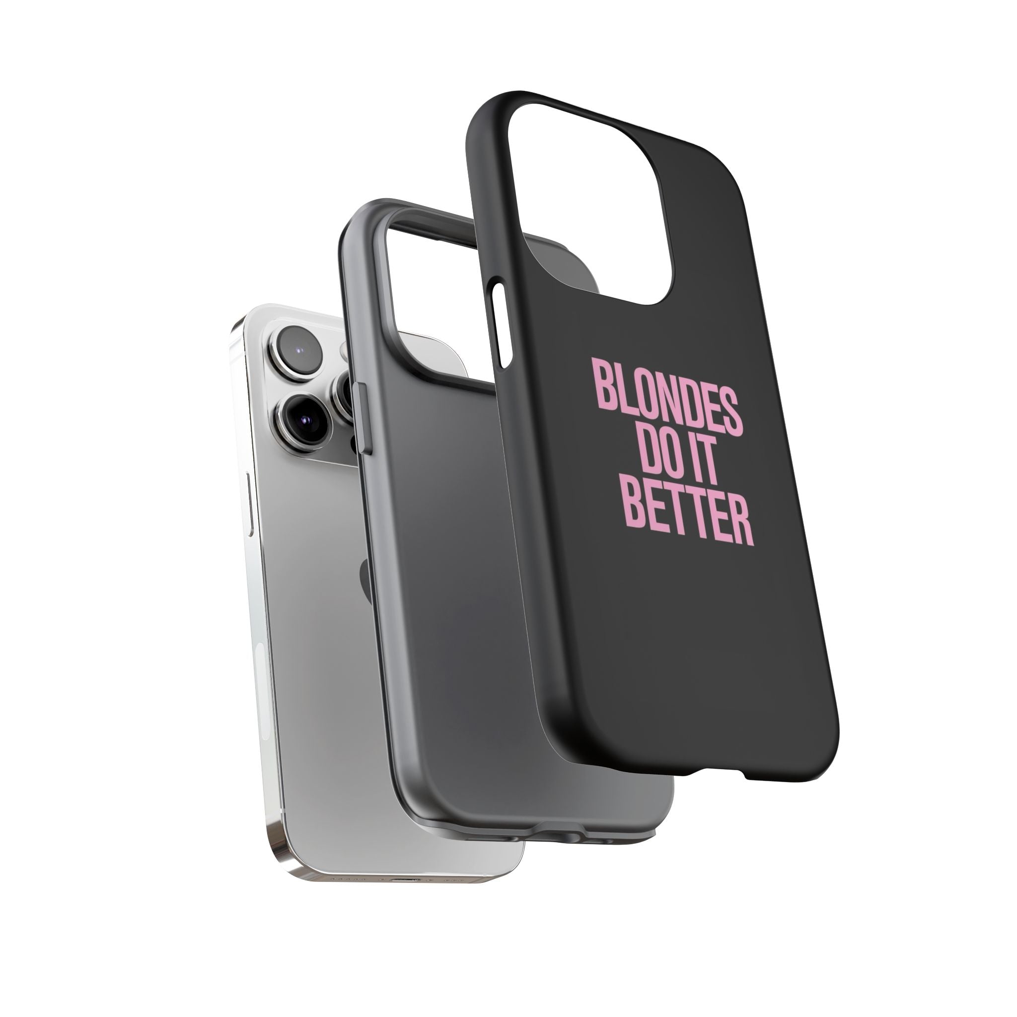 Blondes Do It Better Phone Case