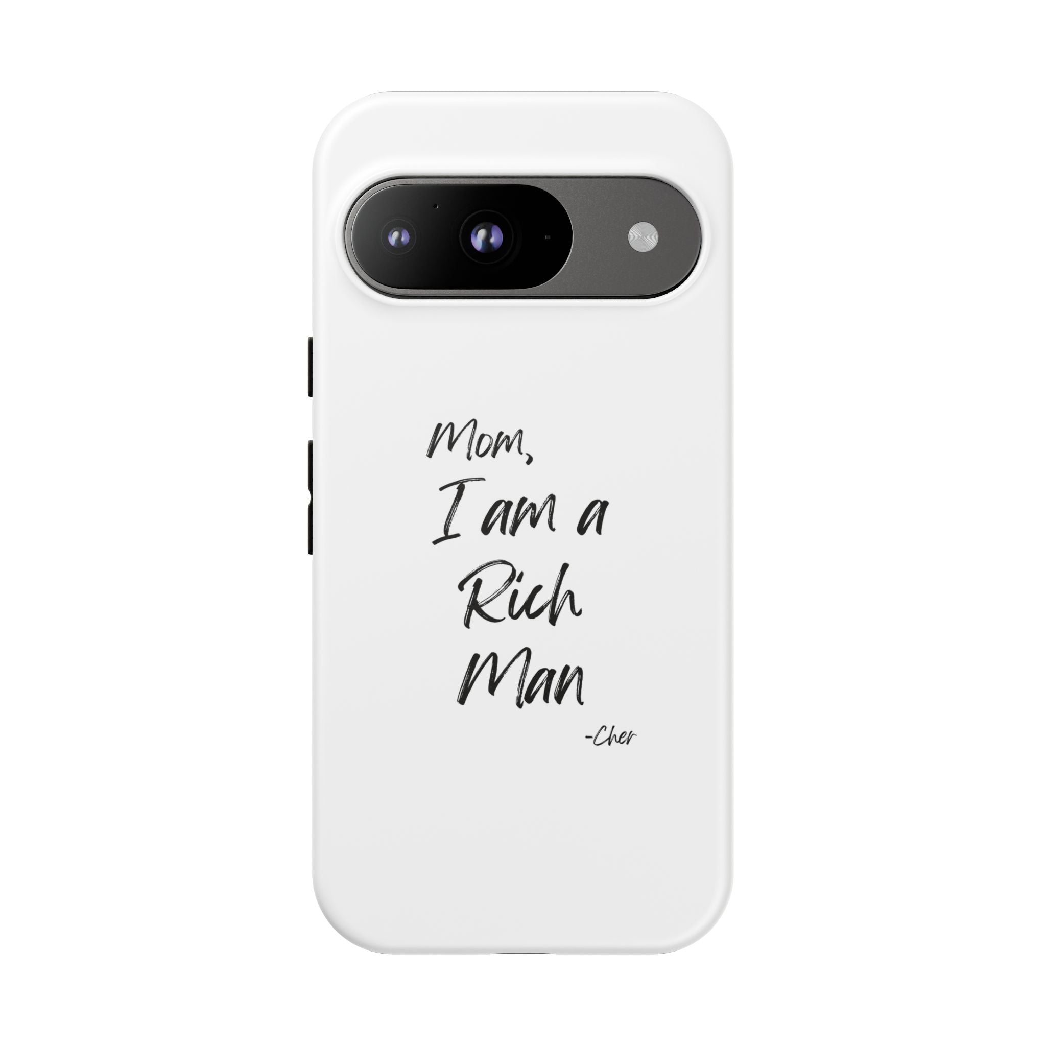 I Am a Rich Man Phone Case