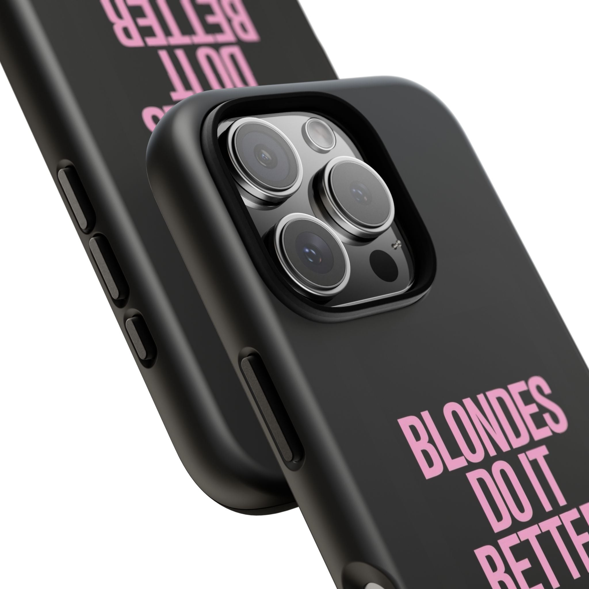 Blondes Do It Better Phone Case
