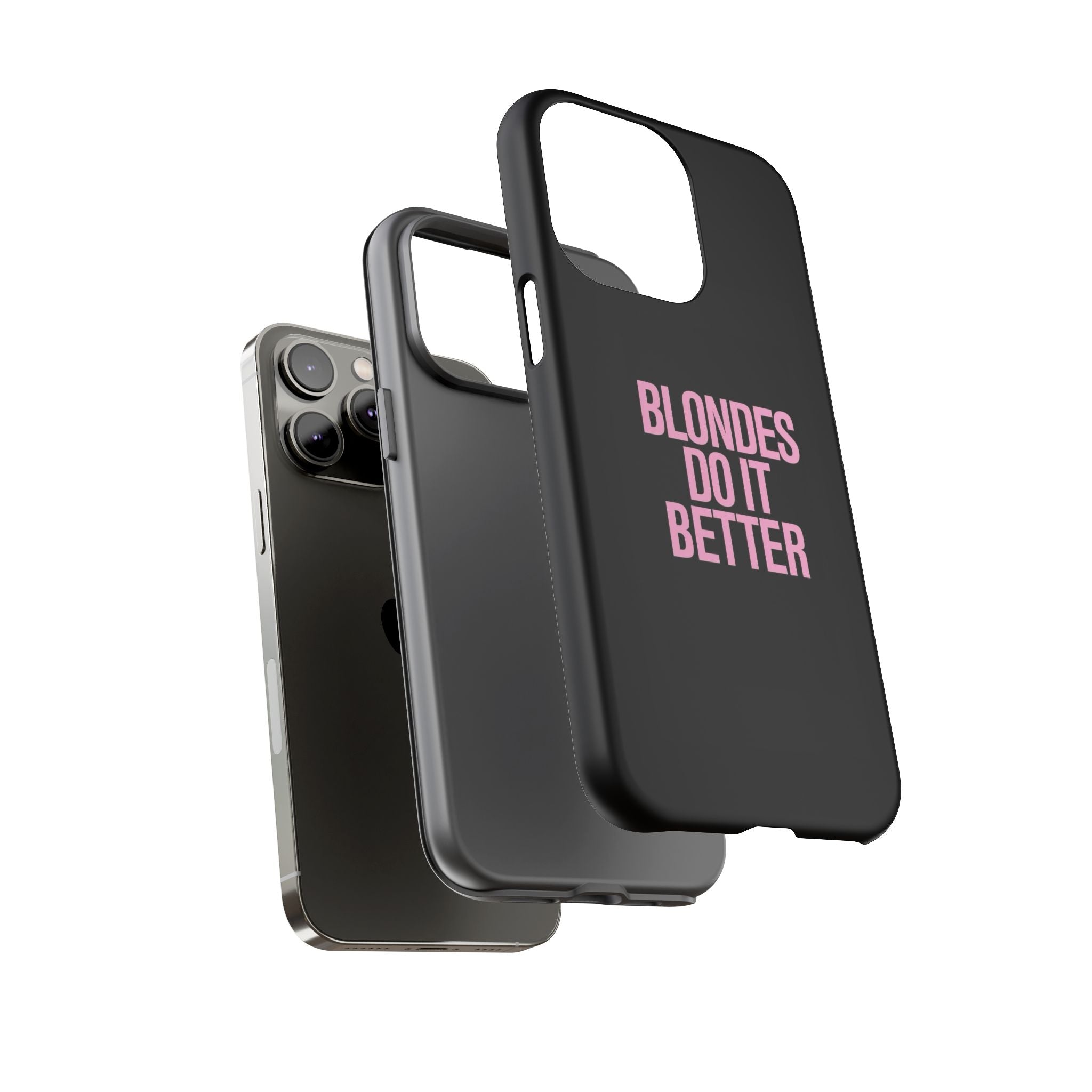 Blondes Do It Better Phone Case