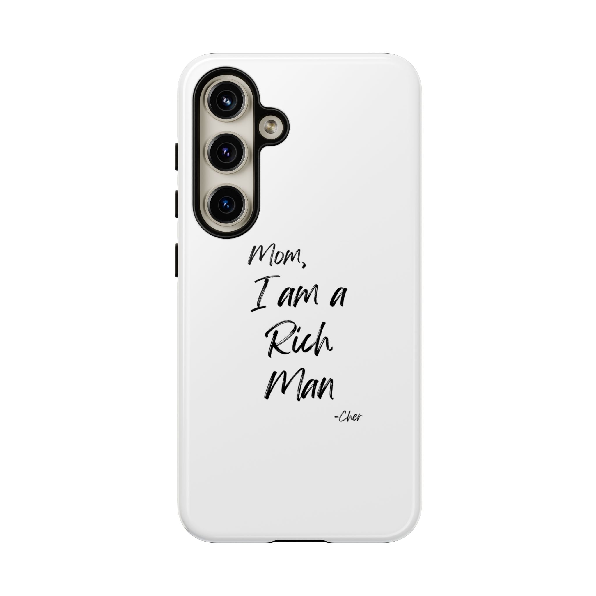 I Am a Rich Man Phone Case