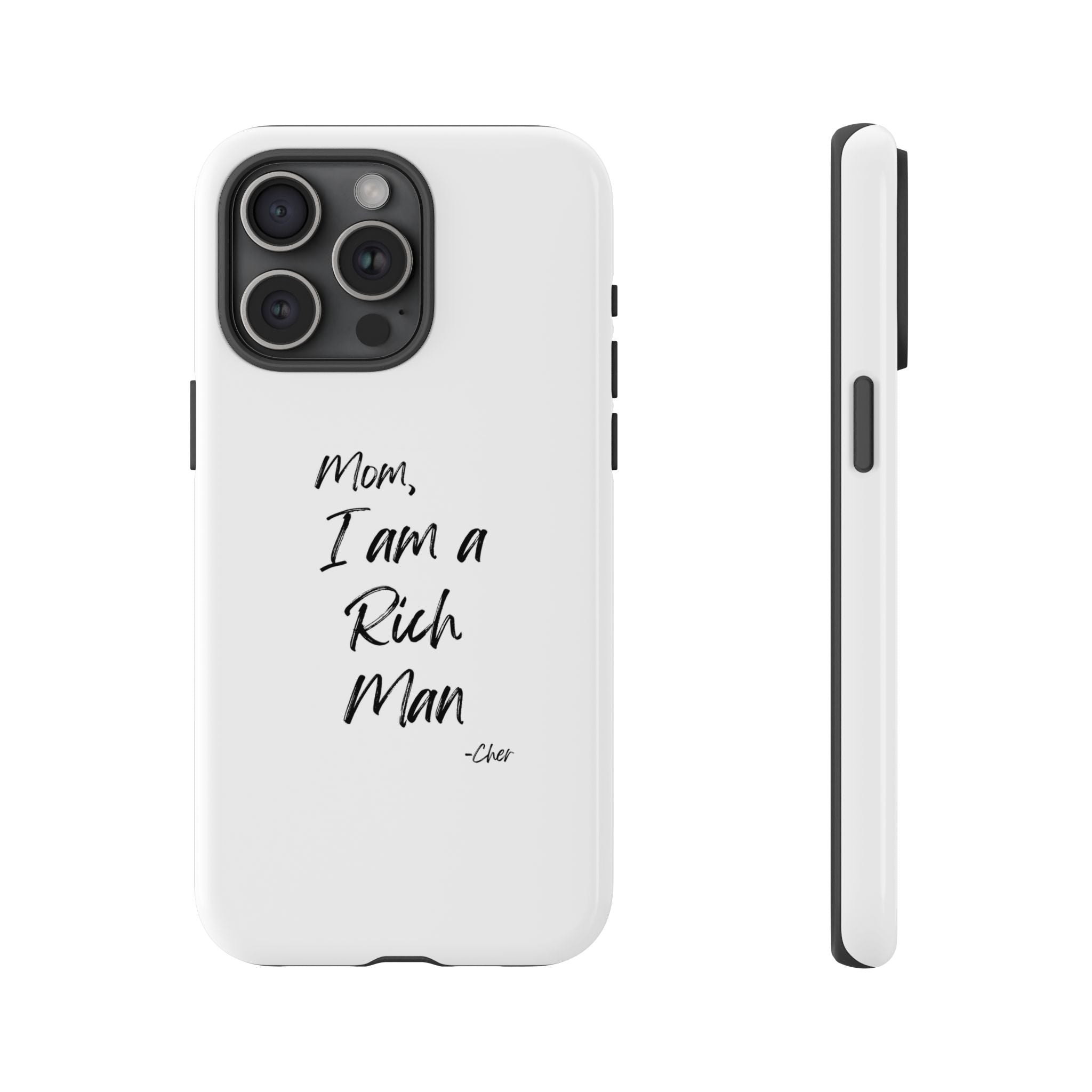 I Am a Rich Man Phone Case
