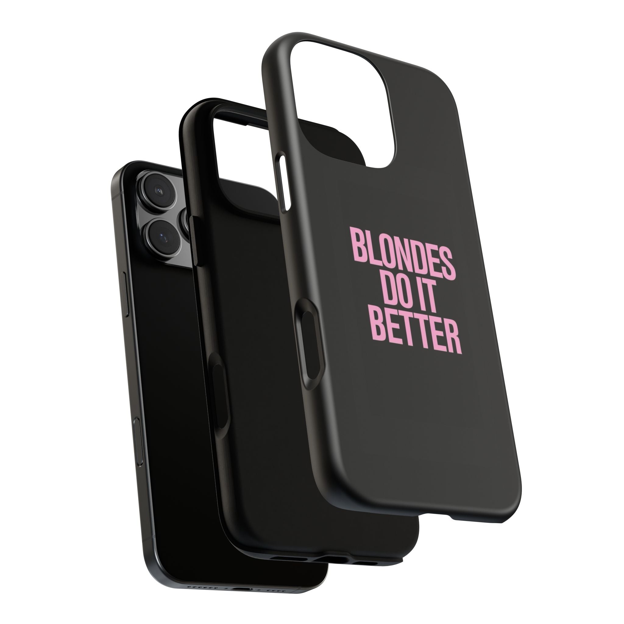 Blondes Do It Better Phone Case