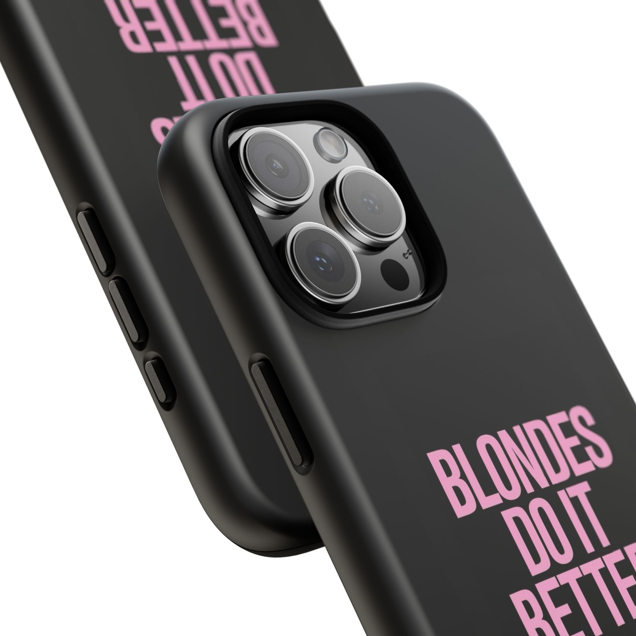 Blondes Do It Better Phone Case