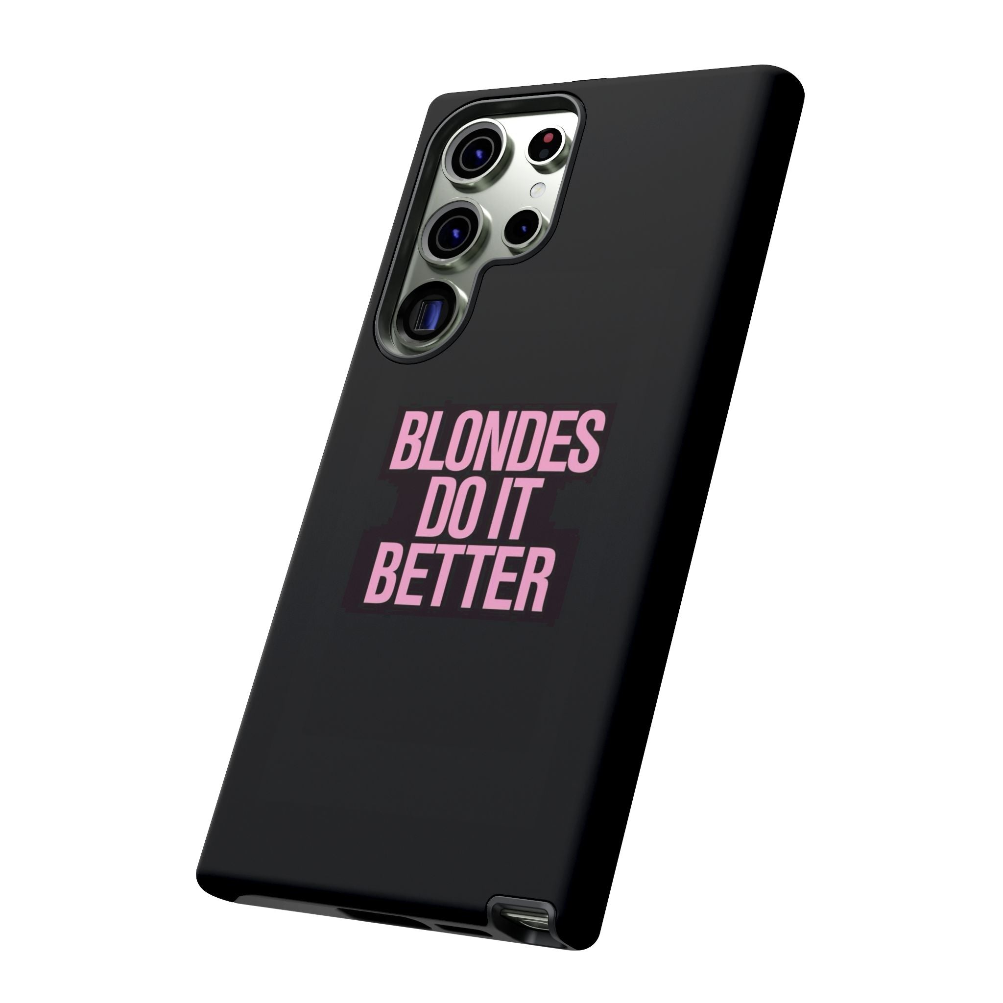 Blondes Do It Better Phone Case