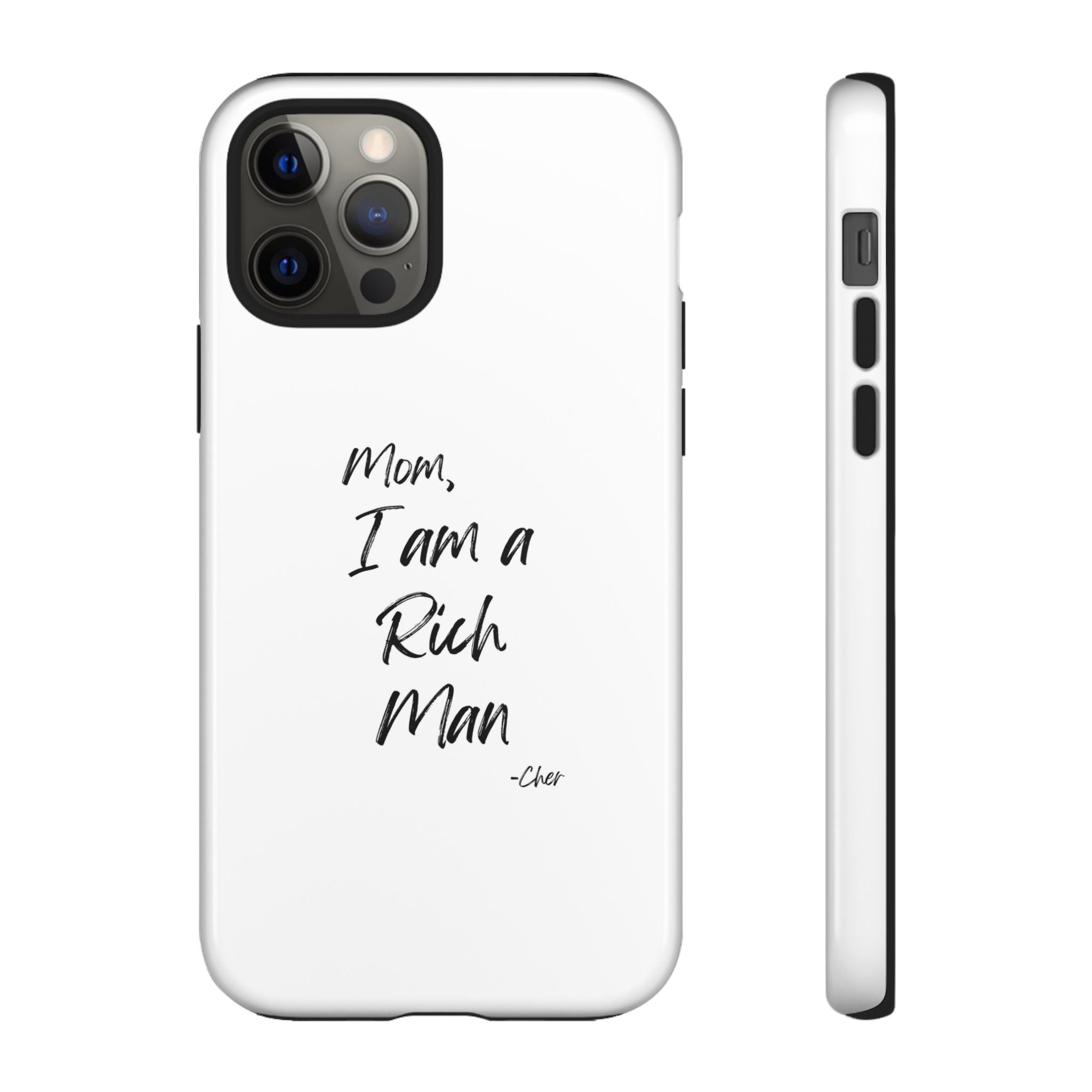 I Am a Rich Man Phone Case