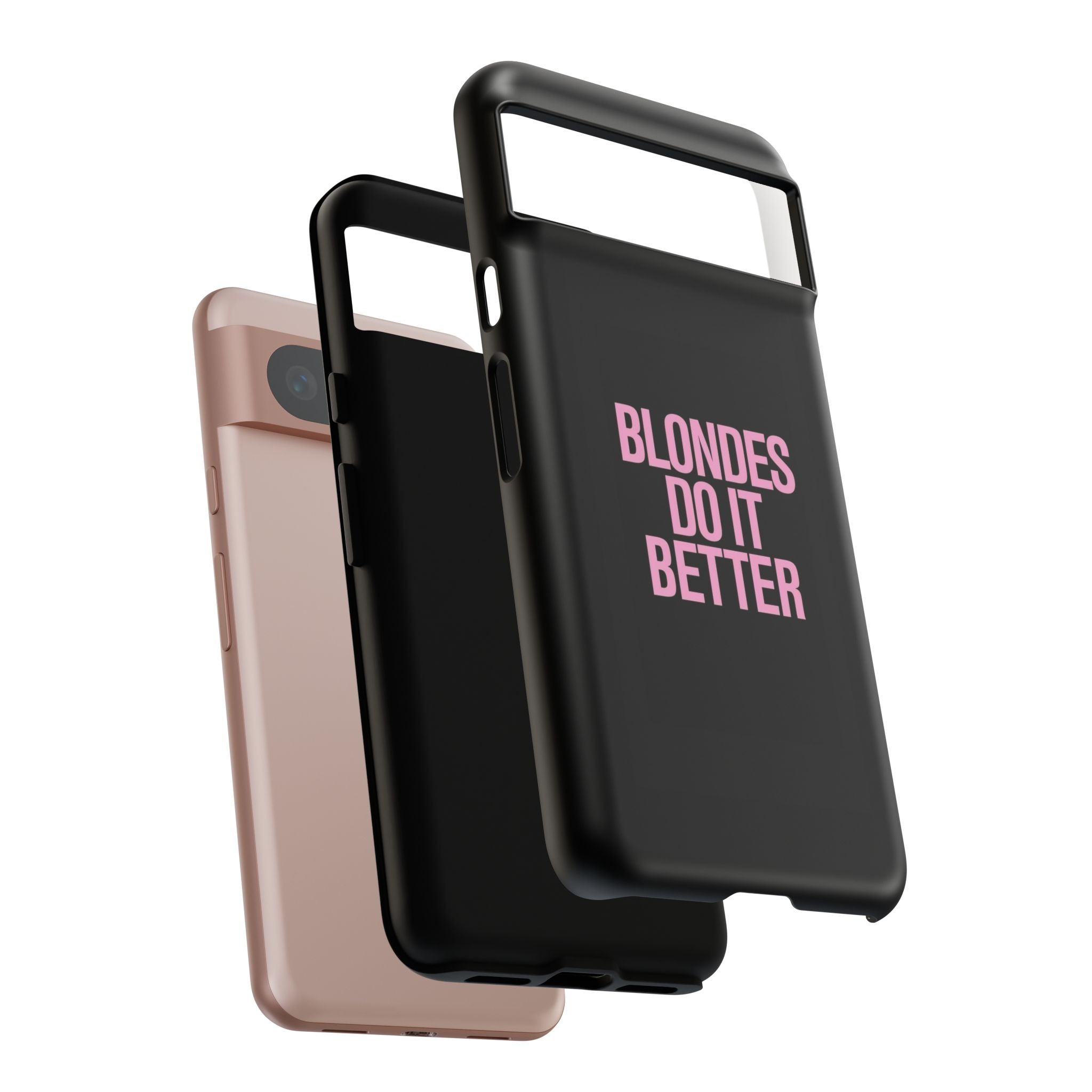 Blondes Do It Better Phone Case