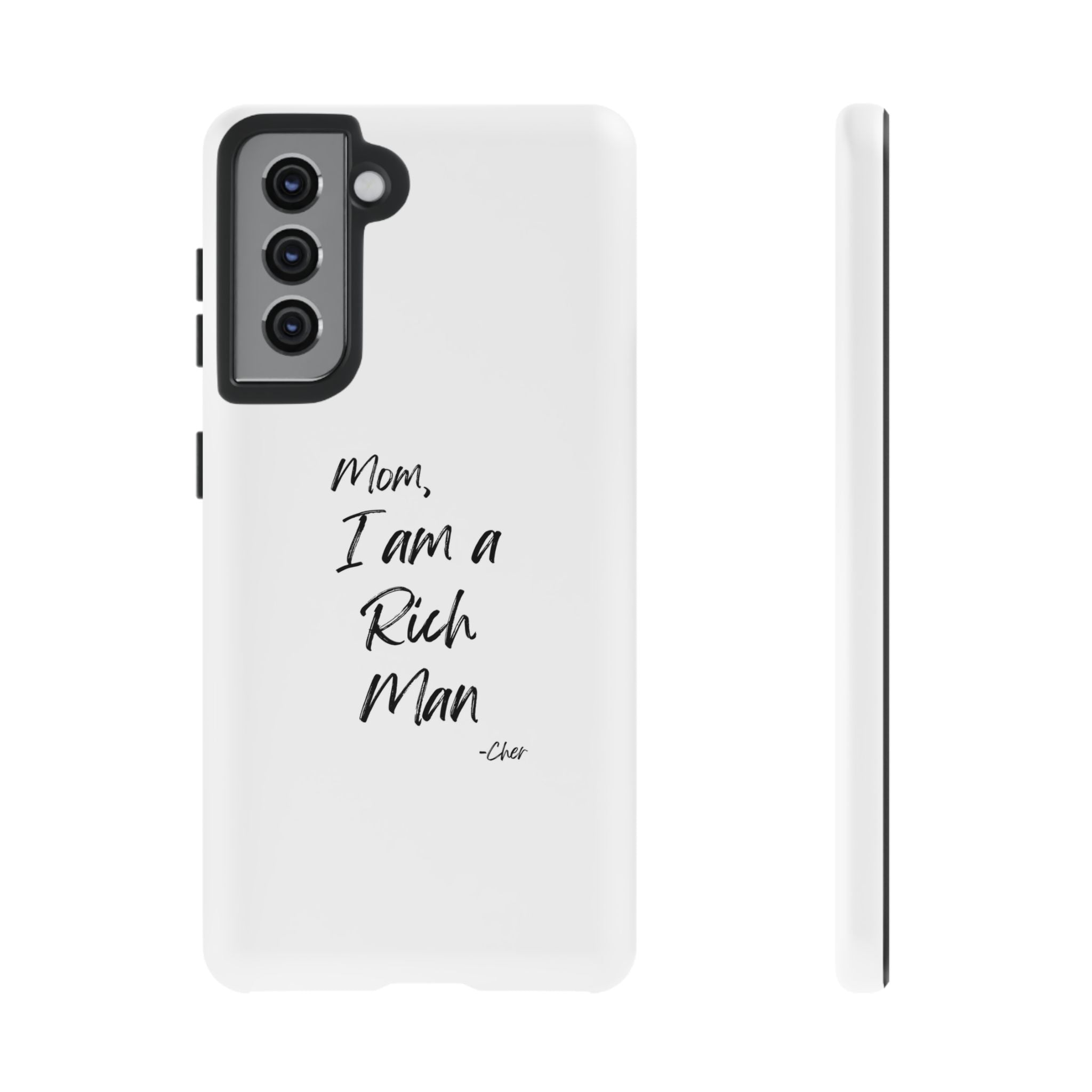 I Am a Rich Man Phone Case