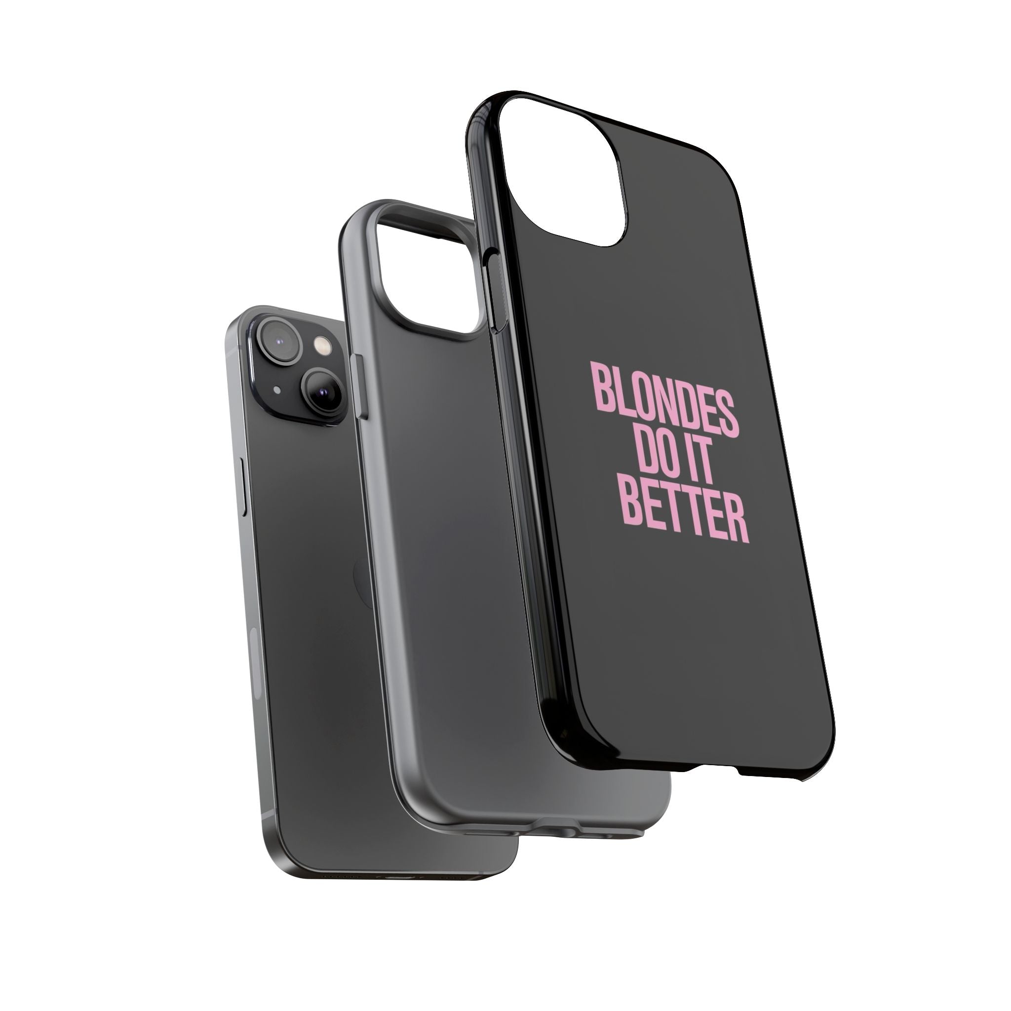 Blondes Do It Better Phone Case