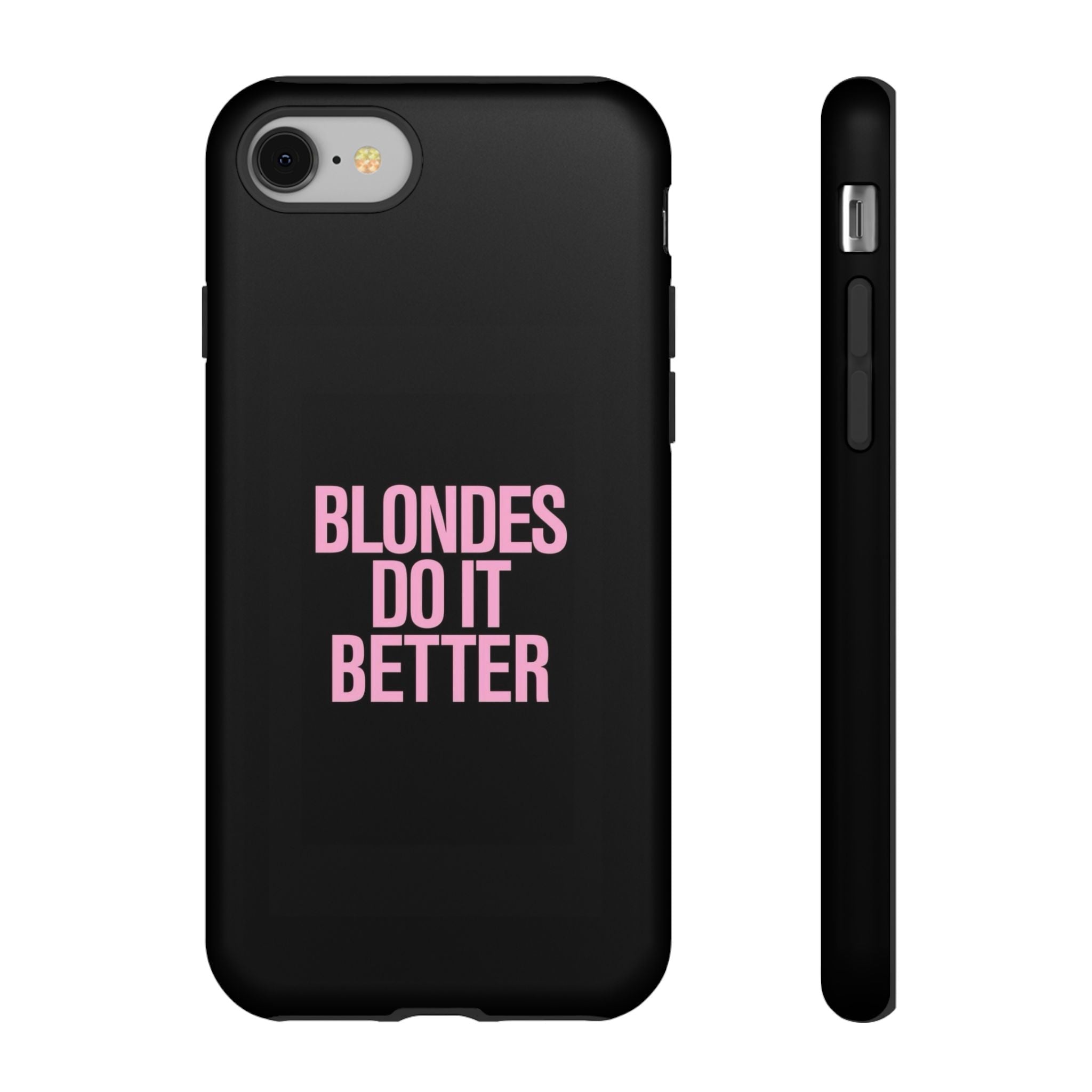 Blondes Do It Better Phone Case