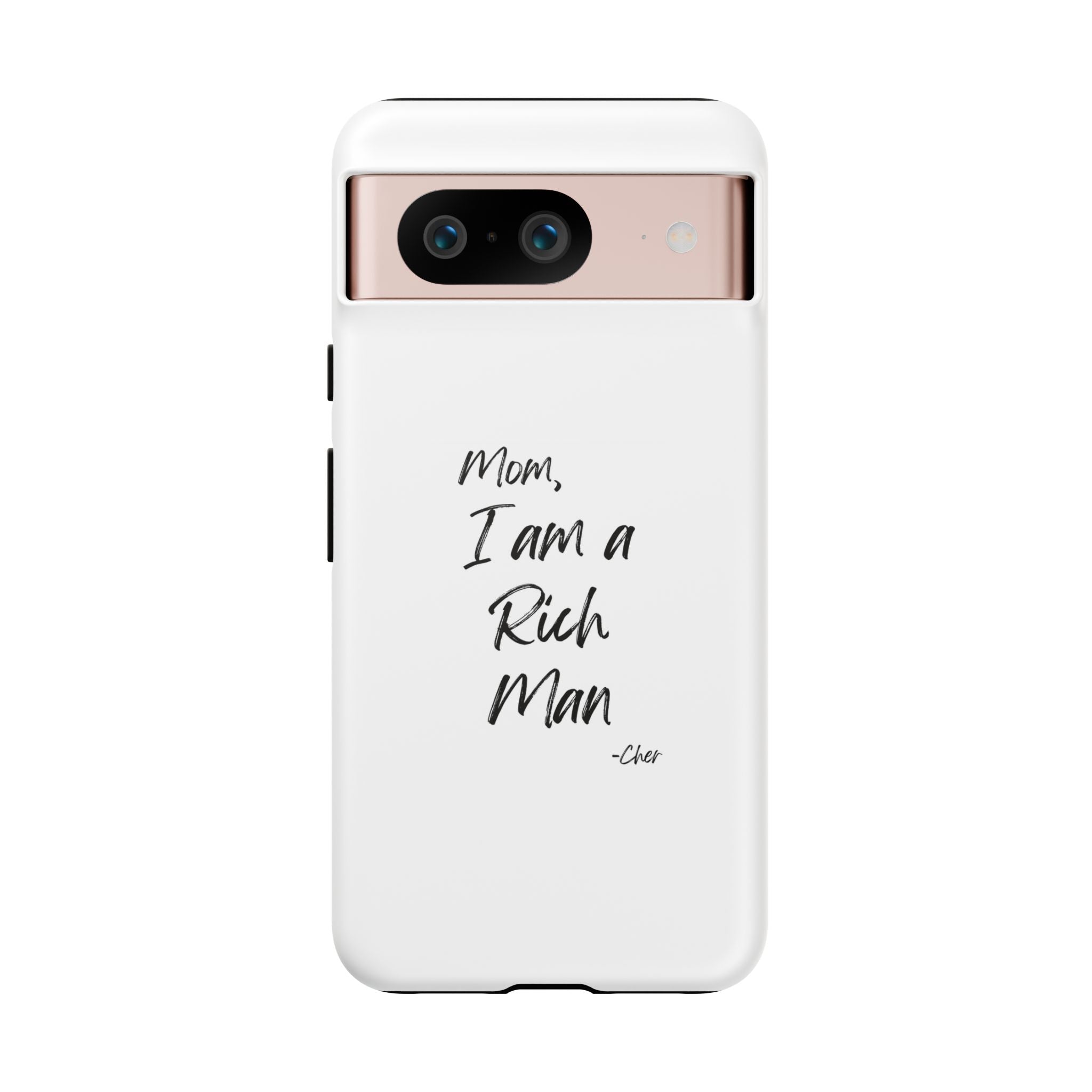 I Am a Rich Man Phone Case