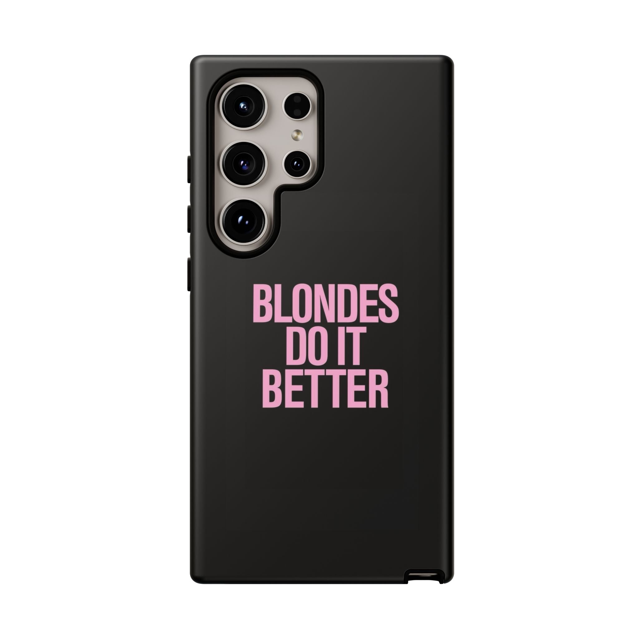 Blondes Do It Better Phone Case