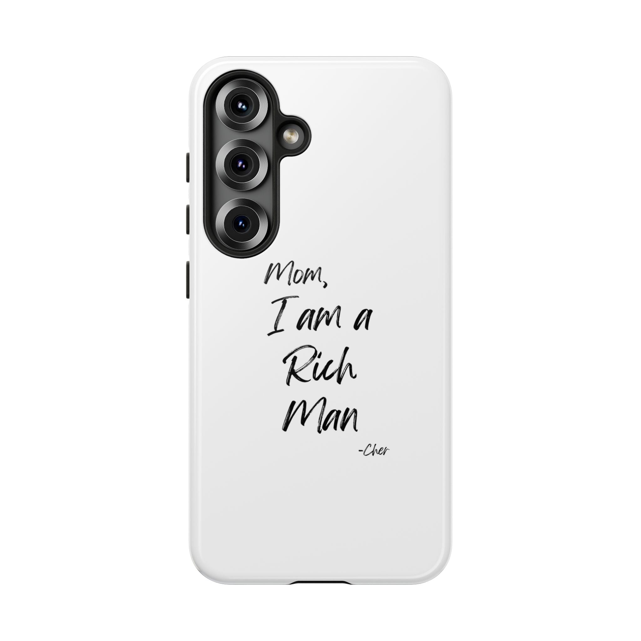 I Am a Rich Man Phone Case
