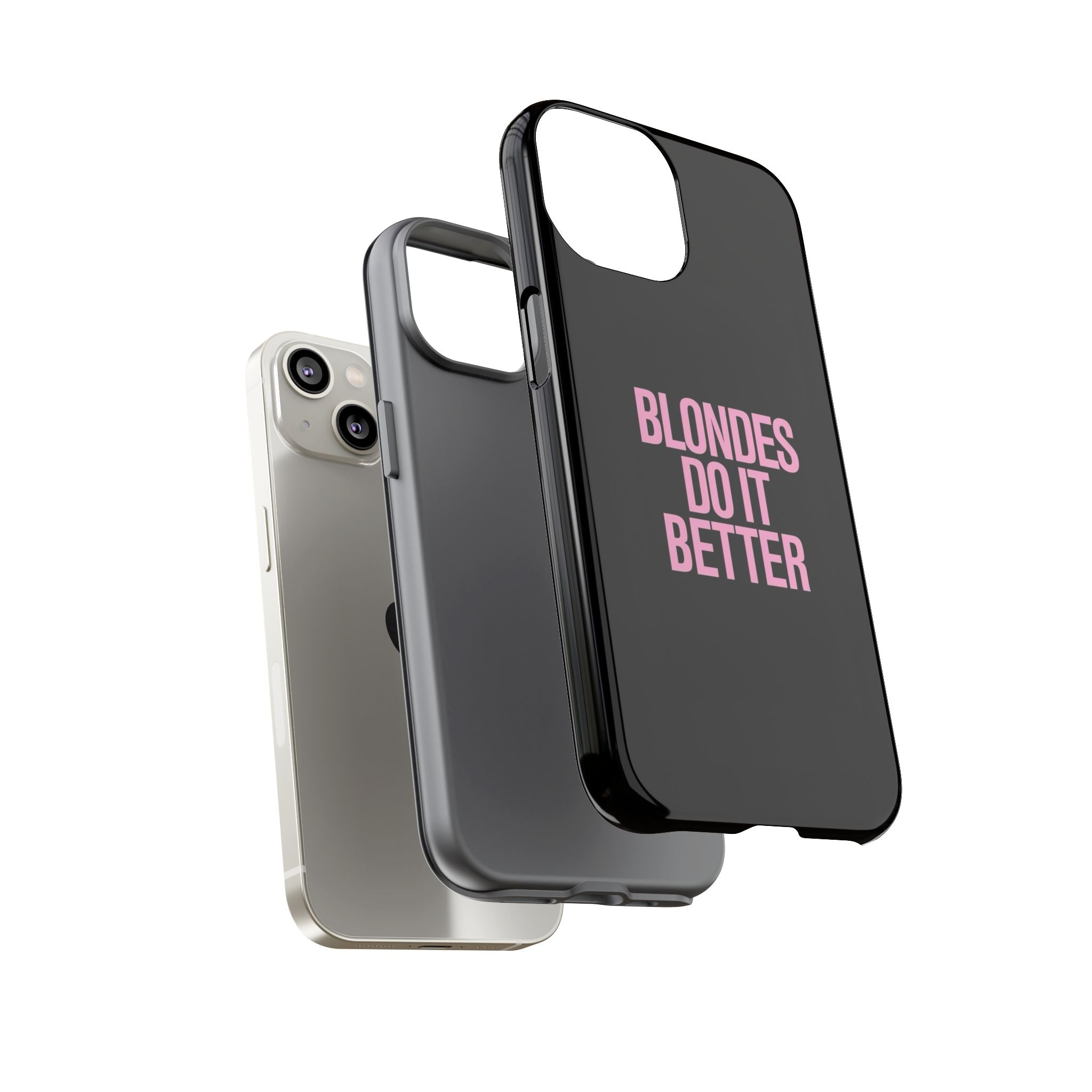 Blondes Do It Better Phone Case