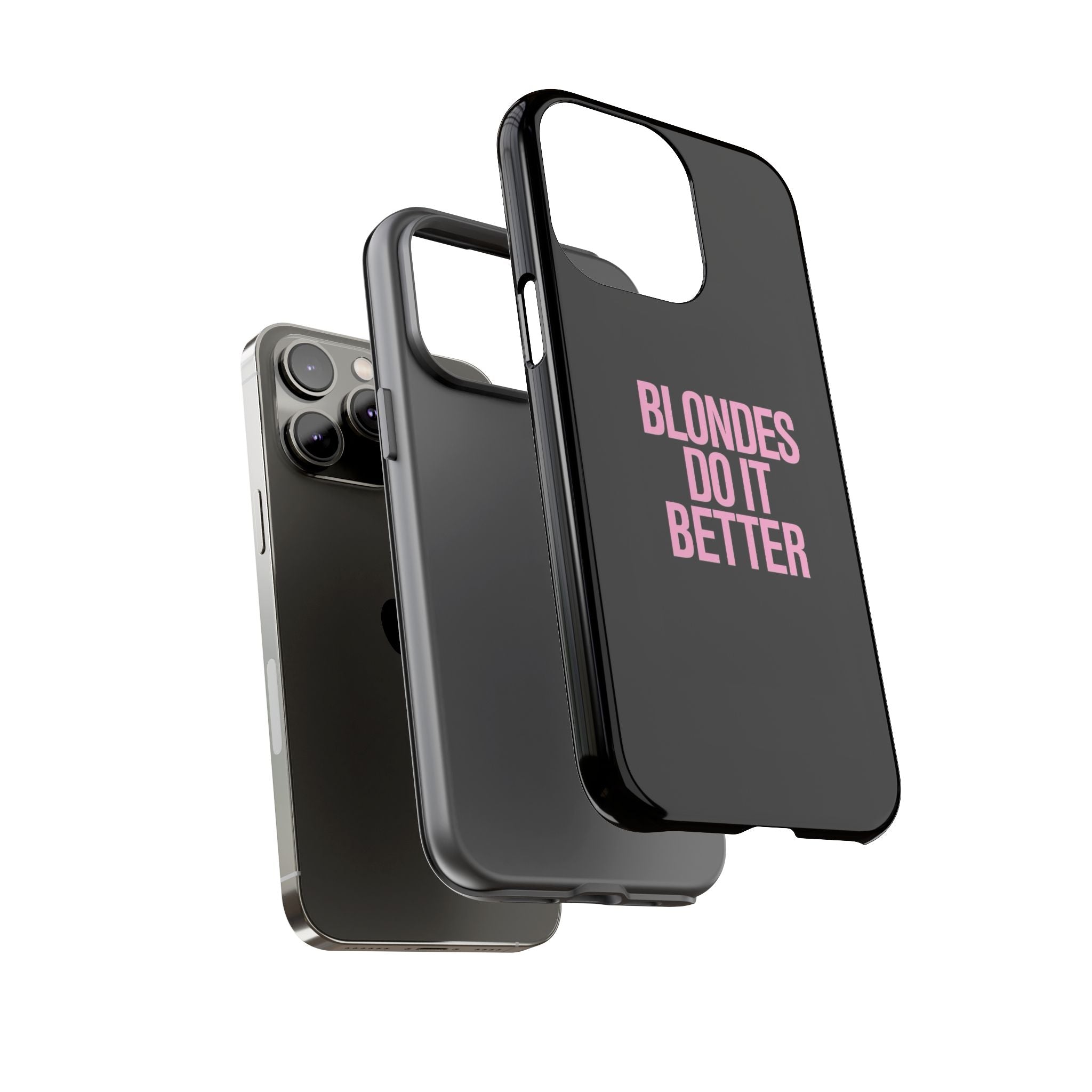 Blondes Do It Better Phone Case