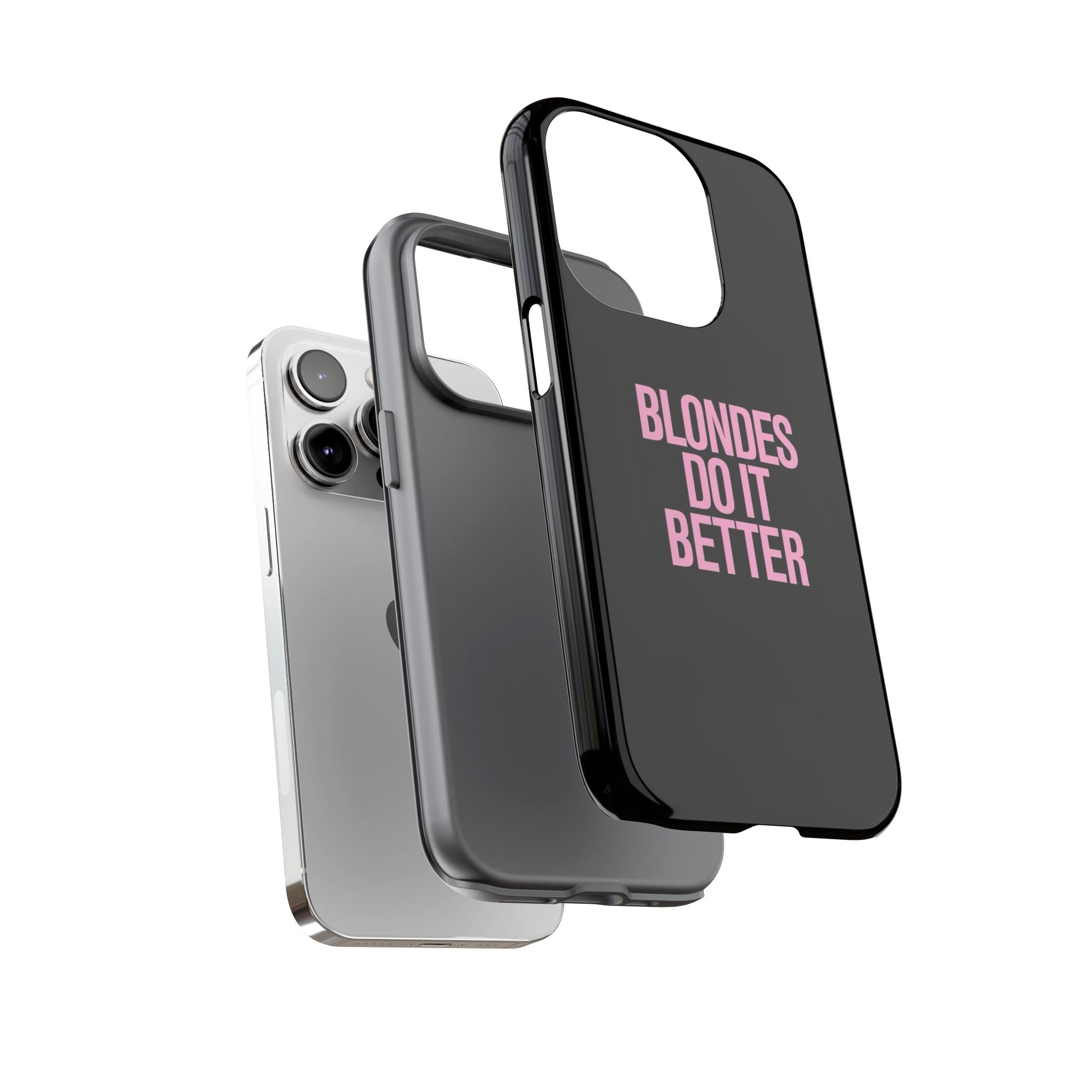 Blondes Do It Better Phone Case