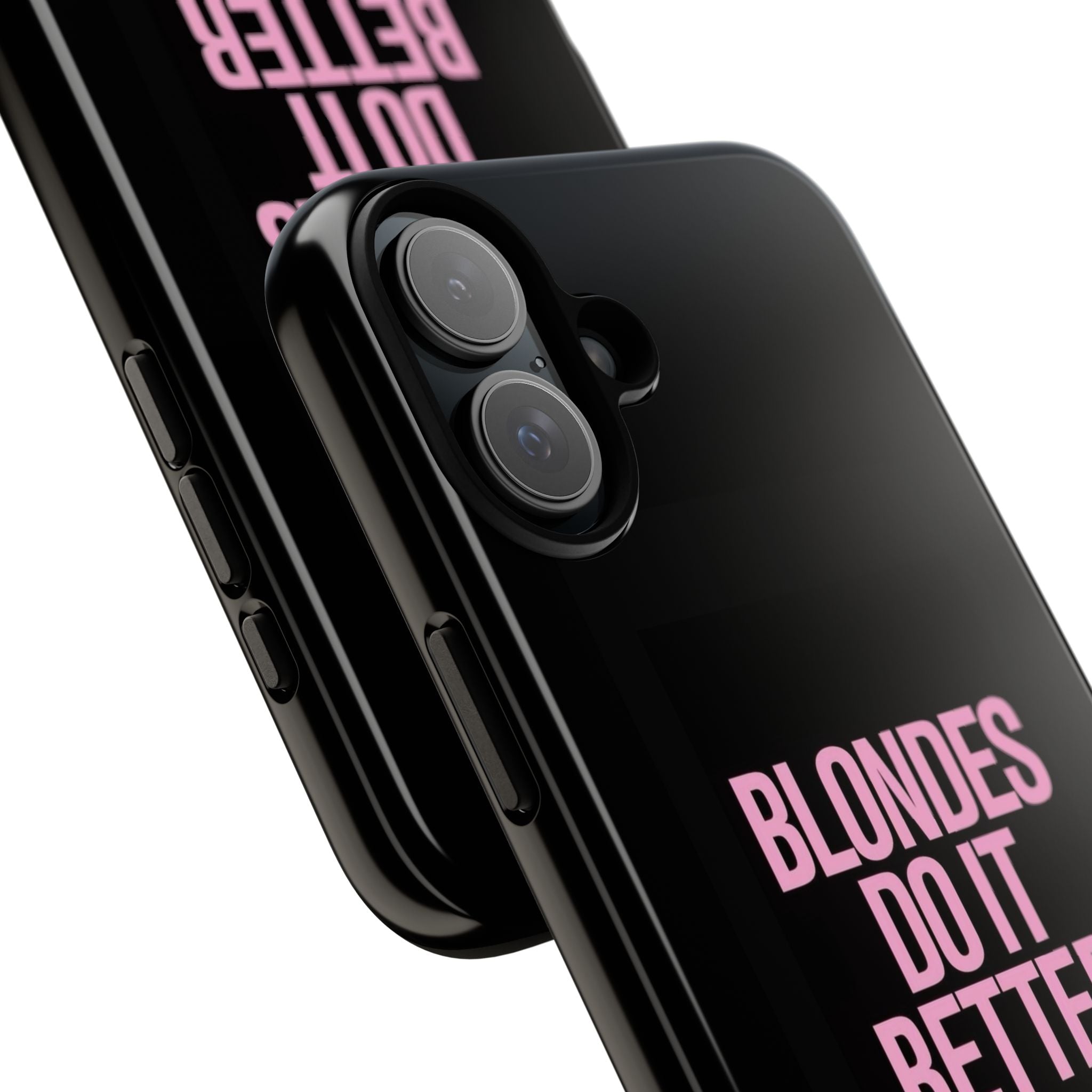 Blondes Do It Better Phone Case
