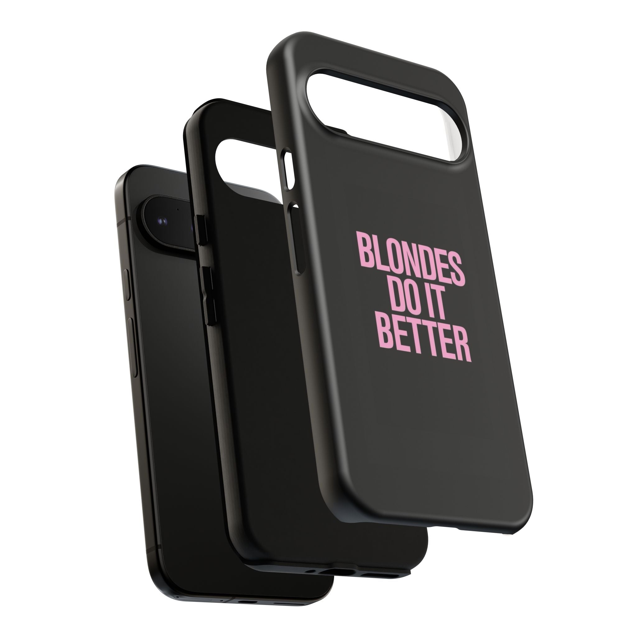 Blondes Do It Better Phone Case