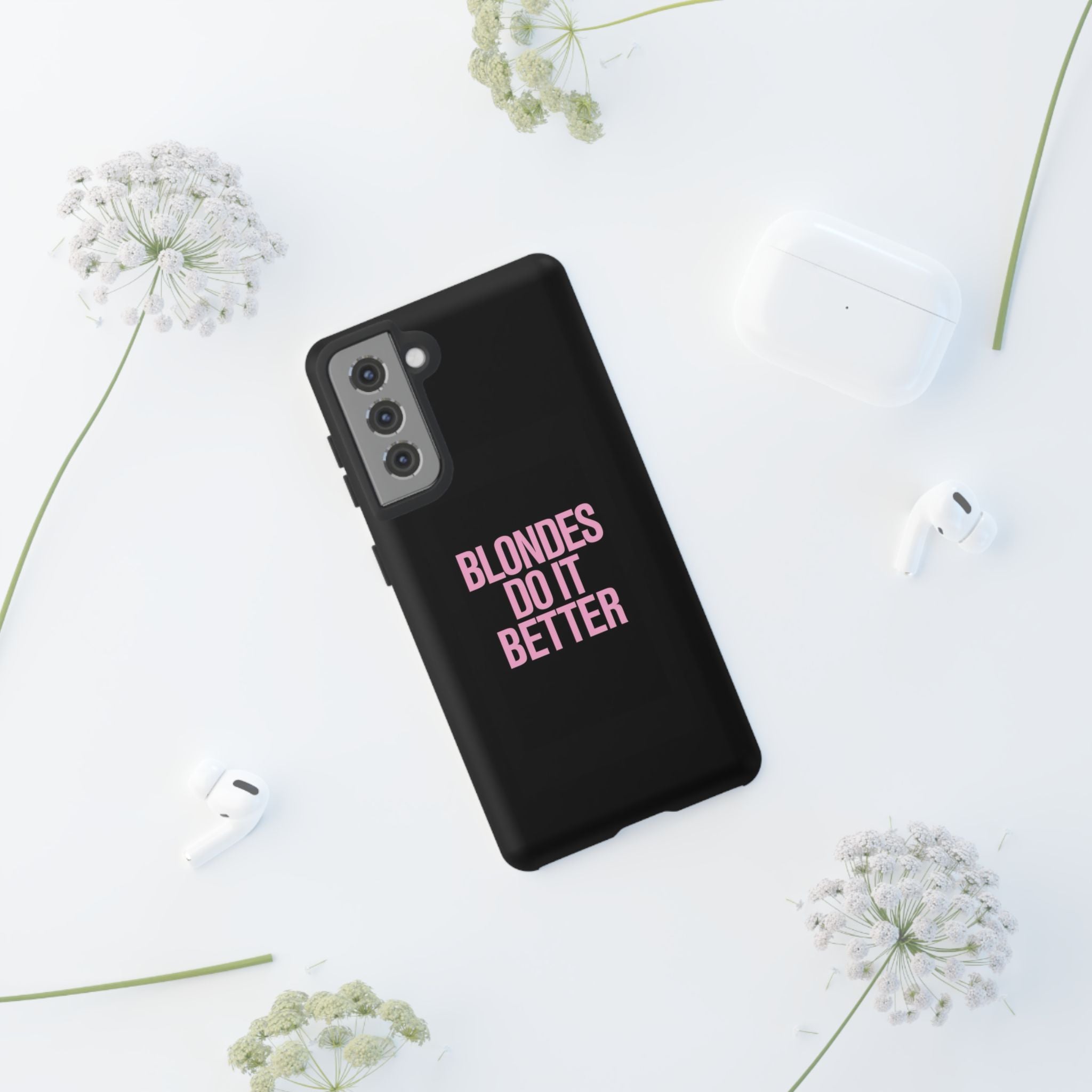 Blondes Do It Better Phone Case