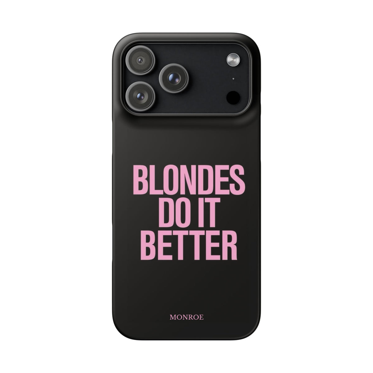 "Blondes Do It Better" Case