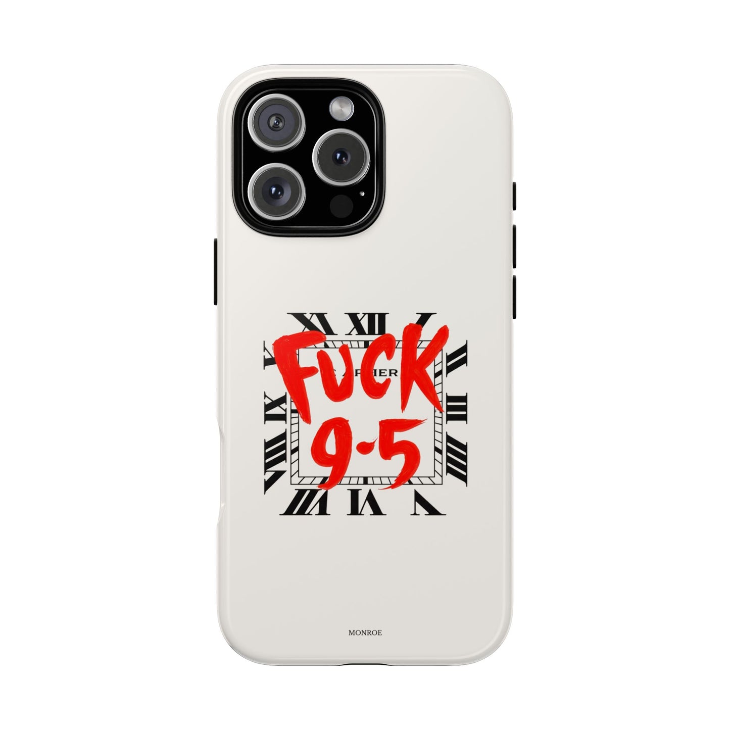 No 9-5 Tough Case