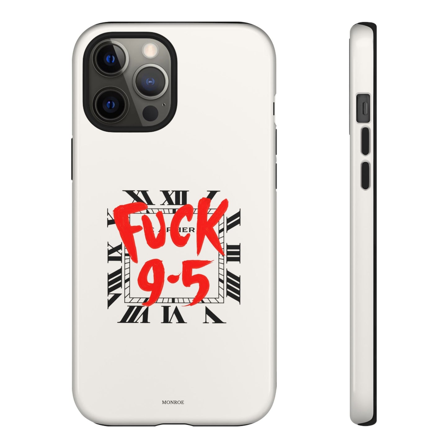 No 9-5 Tough Case