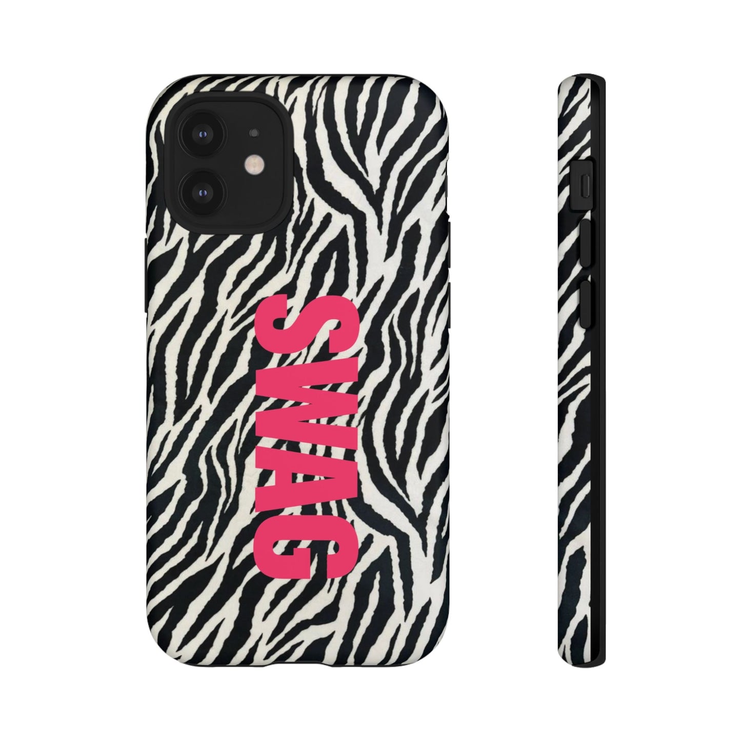 Zebra Print  "SWAG" Tough Case