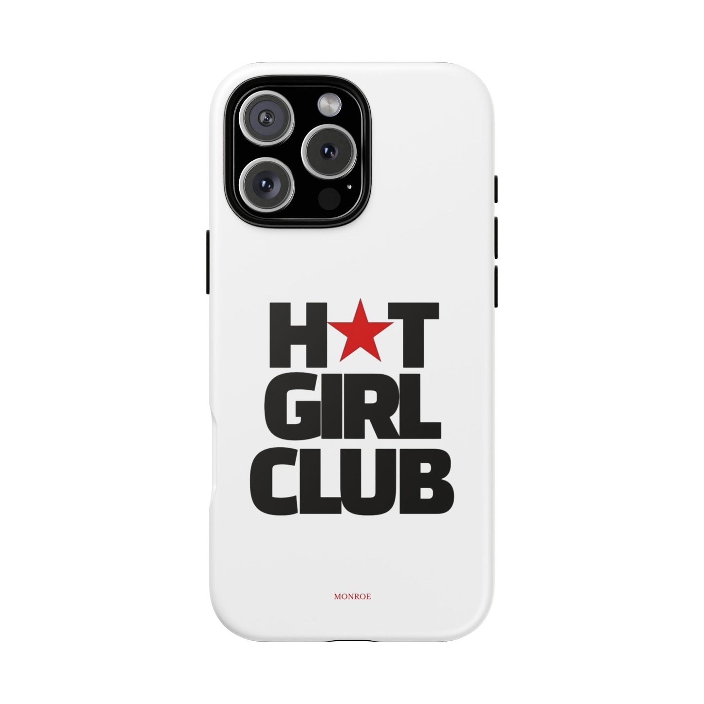 Hot Girl Club Tough Case