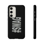#SWAG Tough Phone Case