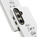 I Am a Rich Man Phone Case