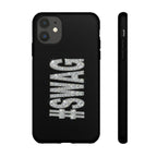 #SWAG Tough Phone Case