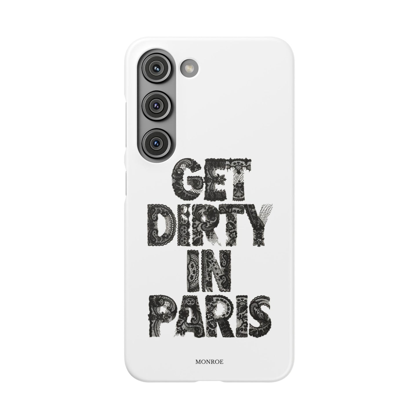 Get Dirty in Paris White Snap Case