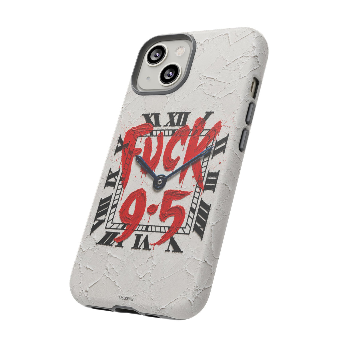 "F*** 9–5" Tough Case