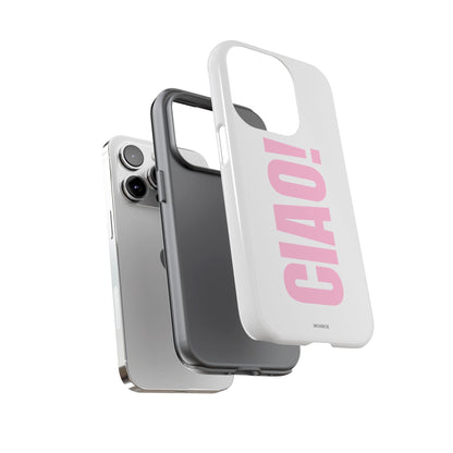Pink "CIAO!" Tough Case
