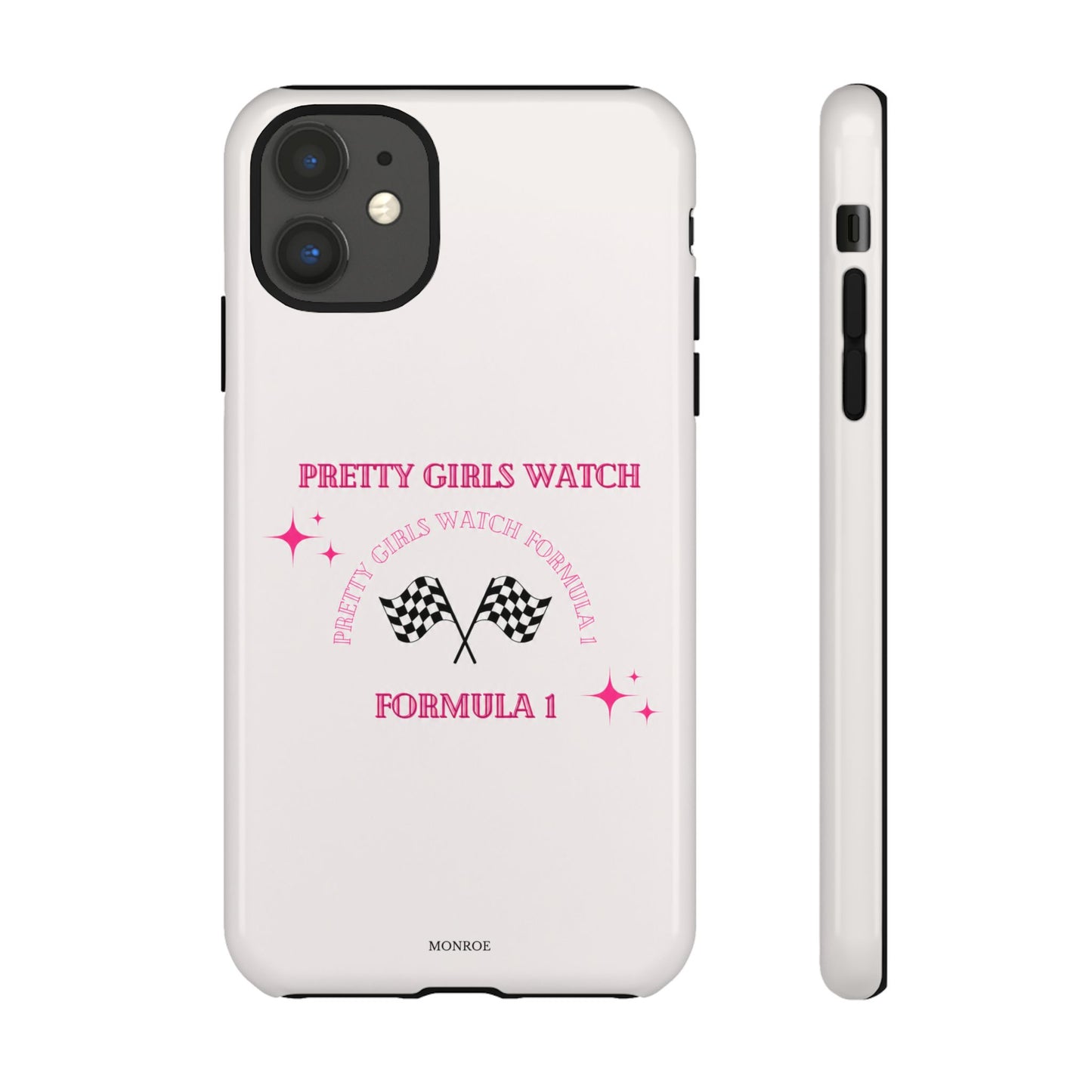 “Pretty Girls Watch Formula 1” Tough Case