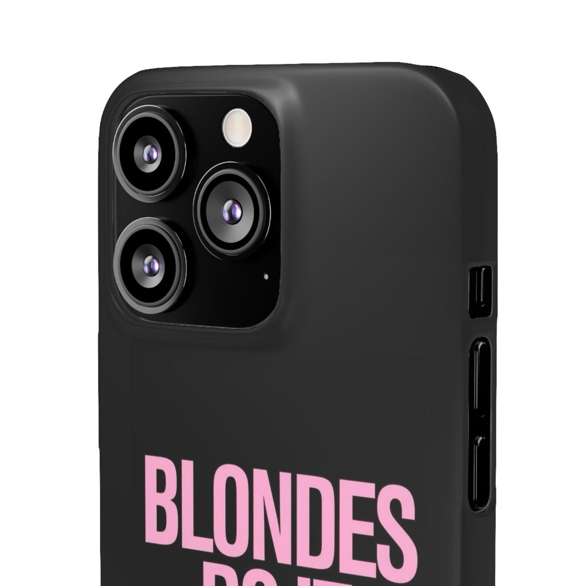 "Blondes Do It Better" Case