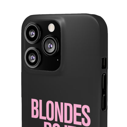 "Blondes Do It Better" Case