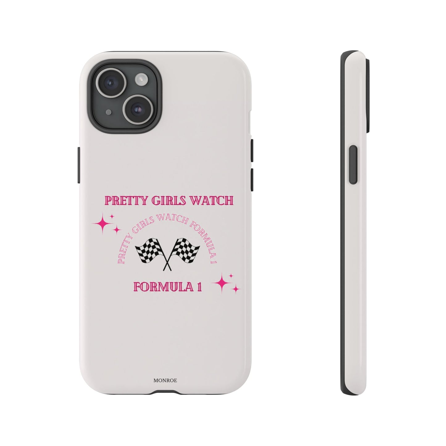 “Pretty Girls Watch Formula 1” Tough Case