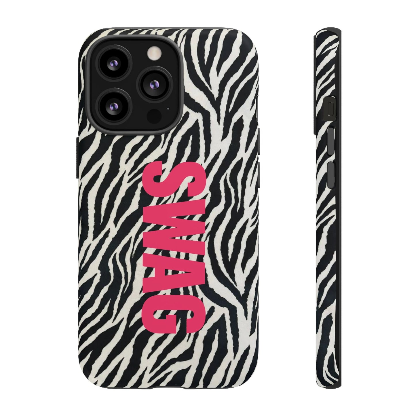 Zebra Print  "SWAG" Tough Case