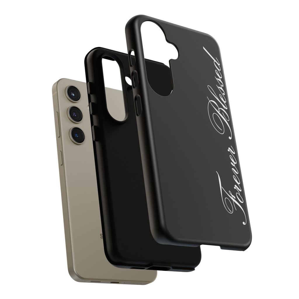 "Forever Blessed" Black Phone Cover