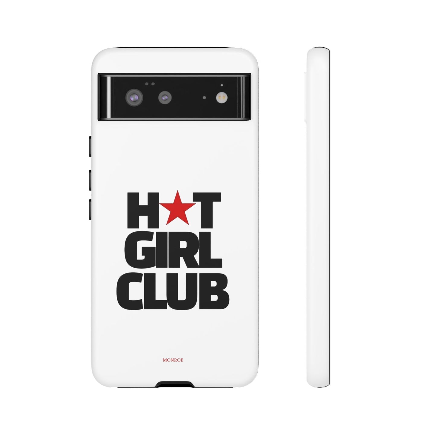 Hot Girl Club Tough Case