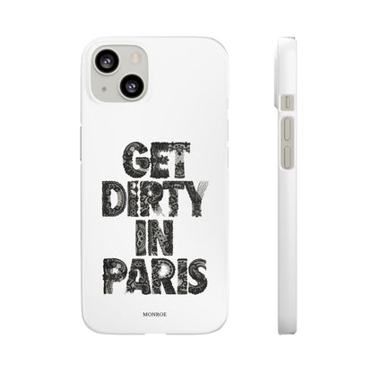 Get Dirty in Paris White Snap Case