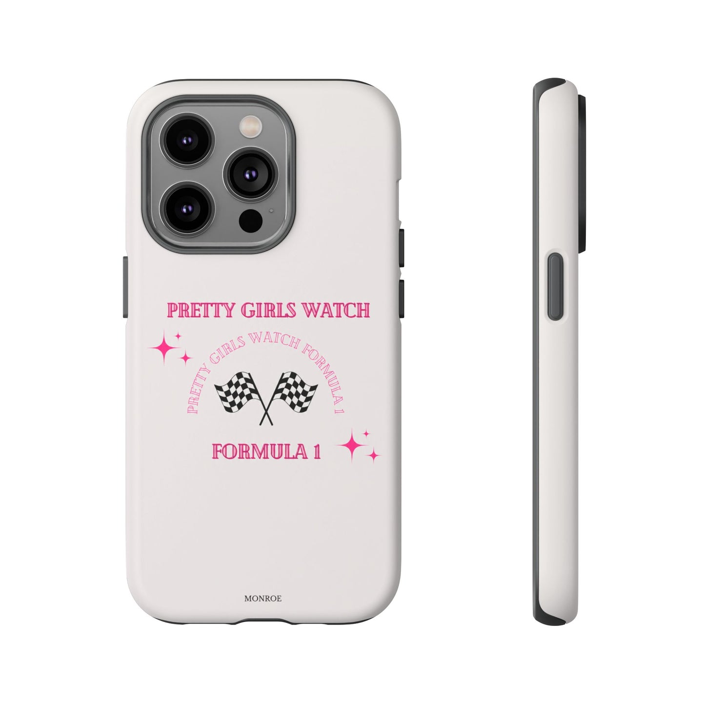 “Pretty Girls Watch Formula 1” Tough Case